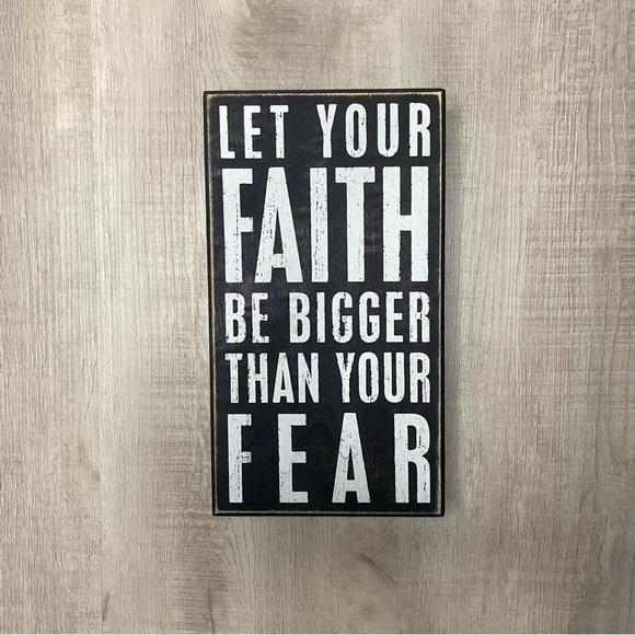 LET YOUR FAITH BE BIGGER THAN YOUR FEAR BOX SIGN HOME DECOR 5”x9” EUC - Picture 3 of 5